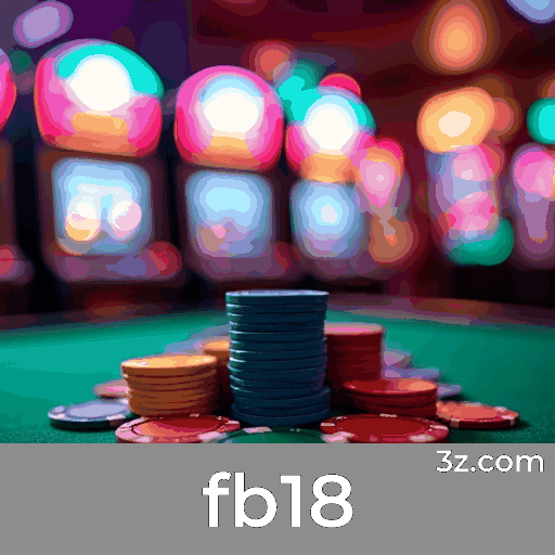 fb18: Experiência de Jogos de Cassino Inesquecível e Vibrante
